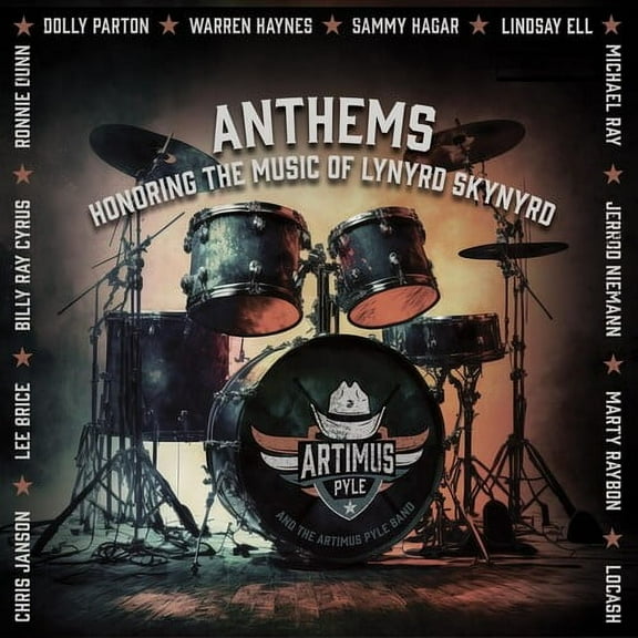 Artimus Pyle - Anthems: Honoring The Music Of Lynyrd Skynyrd - Music & Performance - CD