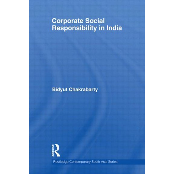 Routledge Contemporary South Asia Corporate Social Responsibility in India, (Hardcover)