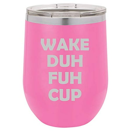 

12 oz Double Wall Vacuum Insulated Stainless Steel Stemless Wine Tumbler Glass Coffee Travel Mug With Lid Wake Duh Fuh Cup (Hot Pink)