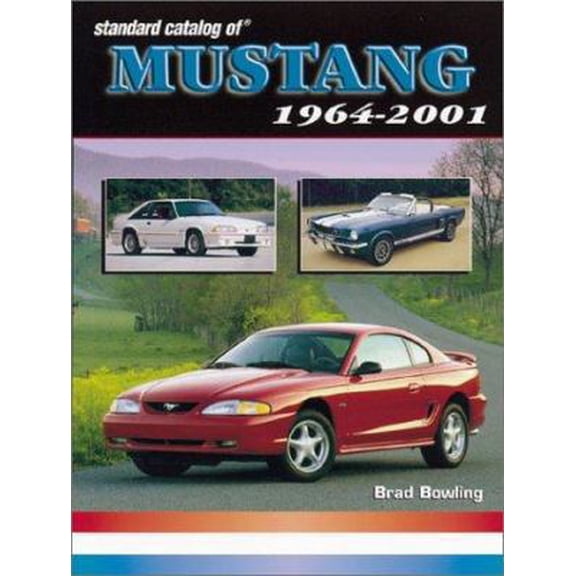 Pre-Owned Standard Catalog of Mustang 1964-2001 (Paperback) 0873492447 9780873492447