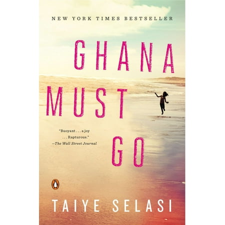 Ghana Must Go : A Novel