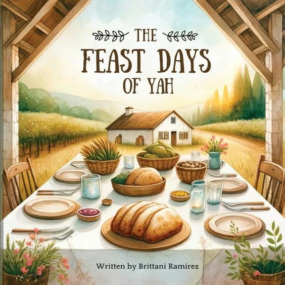 The Feast Days of Yah, (Paperback)