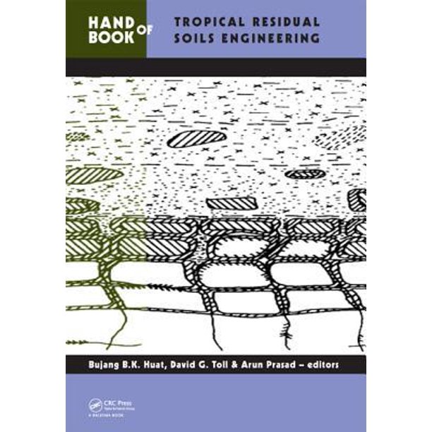 Handbook of Tropical Residual Soils Engineering Hardcover
