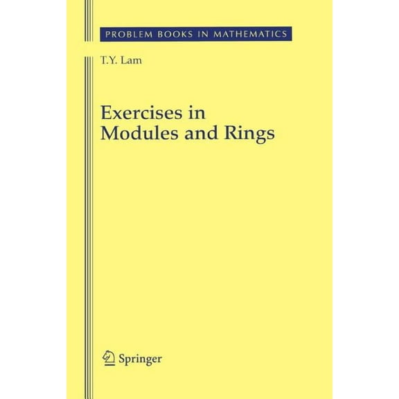 Problem Books in Mathematics Exercises in Modules and Rings, (Paperback)