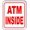 Warning Sign 5, variant on ATM Available Inside Metal Aluminum Sign 12 x 8 Inches - Weather Resistant, Waterproof, Indoor Outdoor Use for Bank, Store, ATM Access Alert