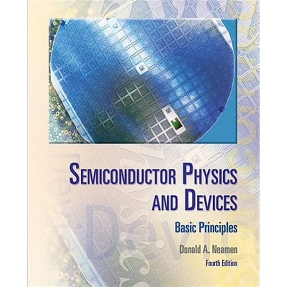 Pre-Owned Semiconductor Physics And Devices: Basic Principles, 9780073529585, 0073529583, Hardcover, 4th edition