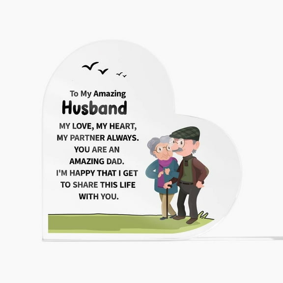 To My Amazing Husband My Love, My Heart No Base Printed Heart Shaped Acrylic Plaque