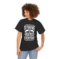 thumbnail image 2 of DJH Apparel | Strive For Greatness Everyday Motivational Unisex T-shirt, 2 of 6