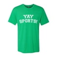 thumbnail image 2 of Wild Bobby, YAY SPORTS! Sports Men Premium Tri Blend T-Shirt, Envy, Small, 2 of 5