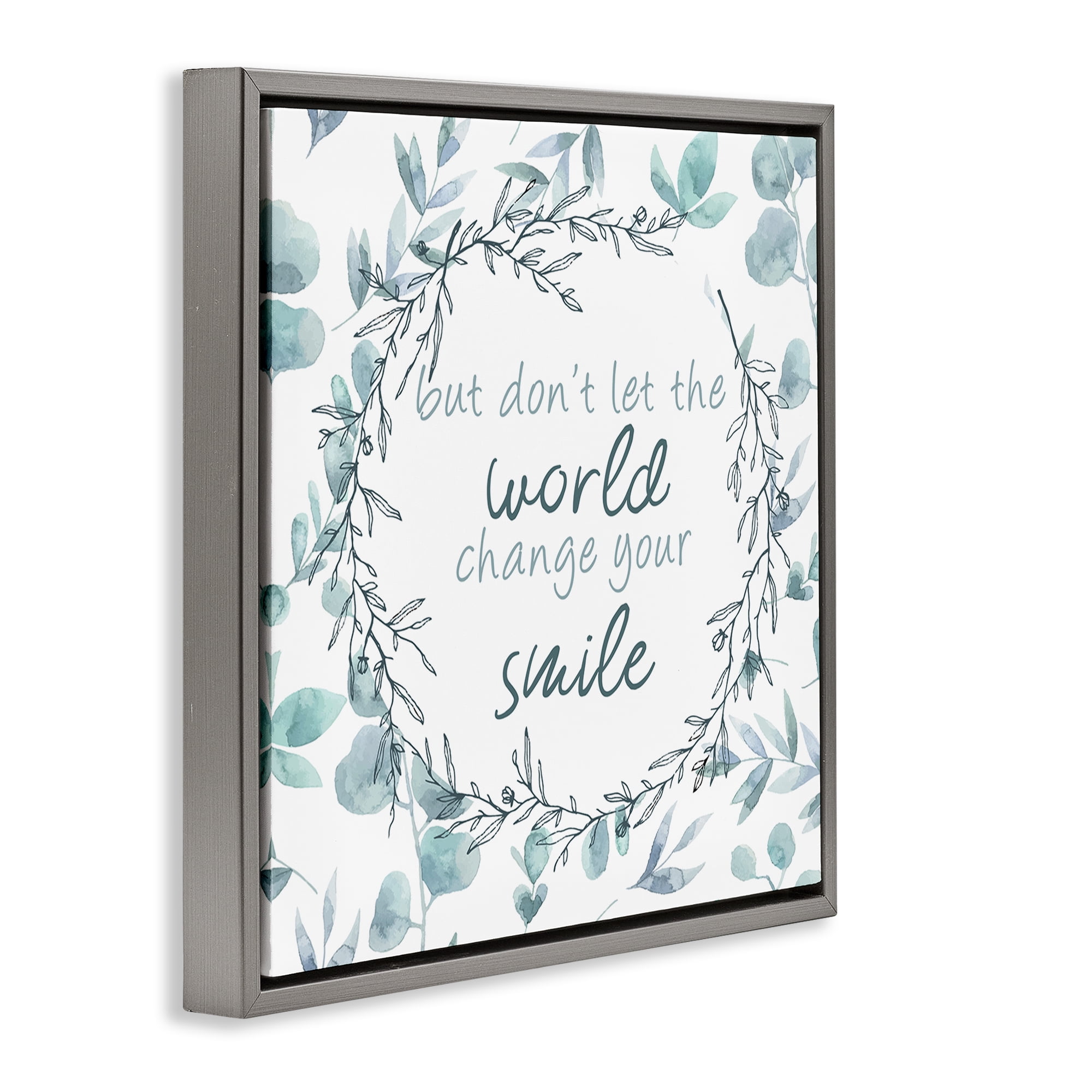 Stupell Industries Don't Let The World Change Gray Framed Floater Canvas Wall Art, design by Kim Allen