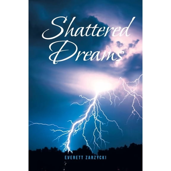 Shattered Dreams, (Paperback)