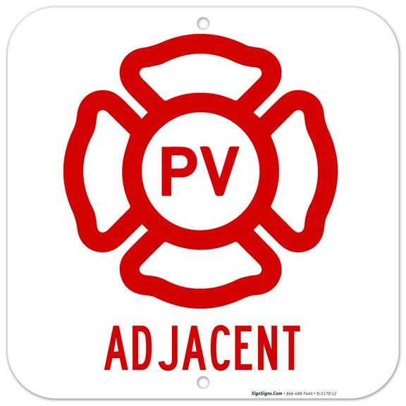 PV Adjacent Sign, 12x12 Aluminum