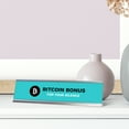 thumbnail image 3 of Bitcoin Bonus For Your Silence, Bitcoin Silver Frame, Desk Sign (2x8”), 3 of 3