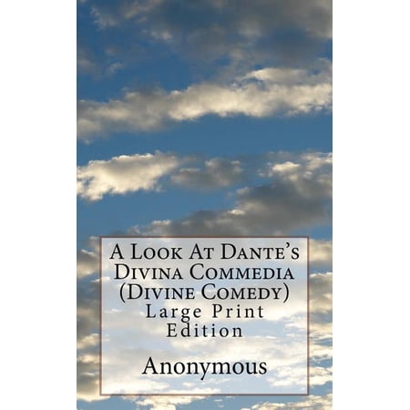 A Look At Dante s Divina Commedia (Divine Comedy): Large Print Edition (Paperback)