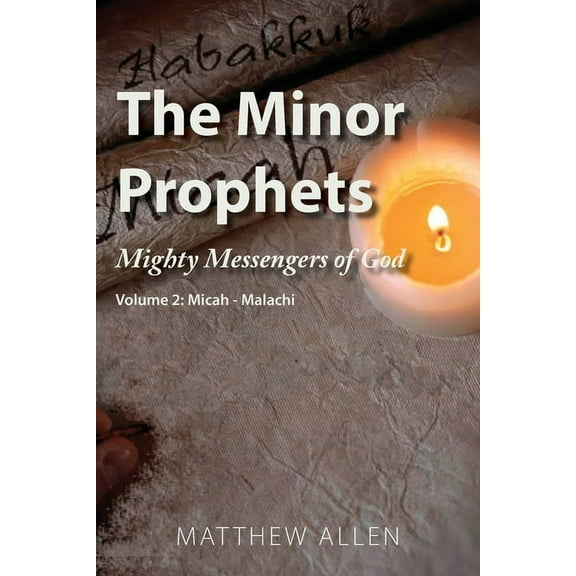 The Minor Prophets (Paperback)
