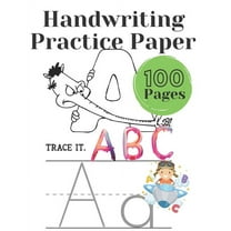 Handwriting Practice Paper: Writing paper for preschoolers, kindergartens for children Alphabet: 100 pages for handwriting exercises with dotted letters and with blank lined pages, (Paperback)