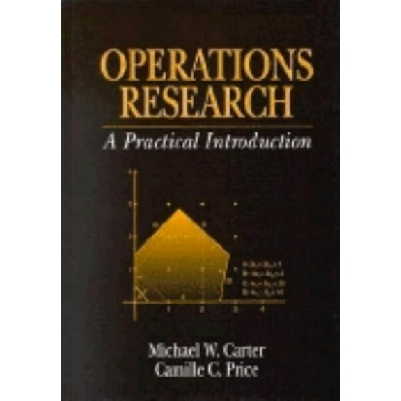 Operations Research Operations Research: A Practical Introduction, (Hardcover)