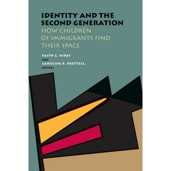 Identity and the Second Generation : How Children of Immigrants Find Their Space (Paperback)