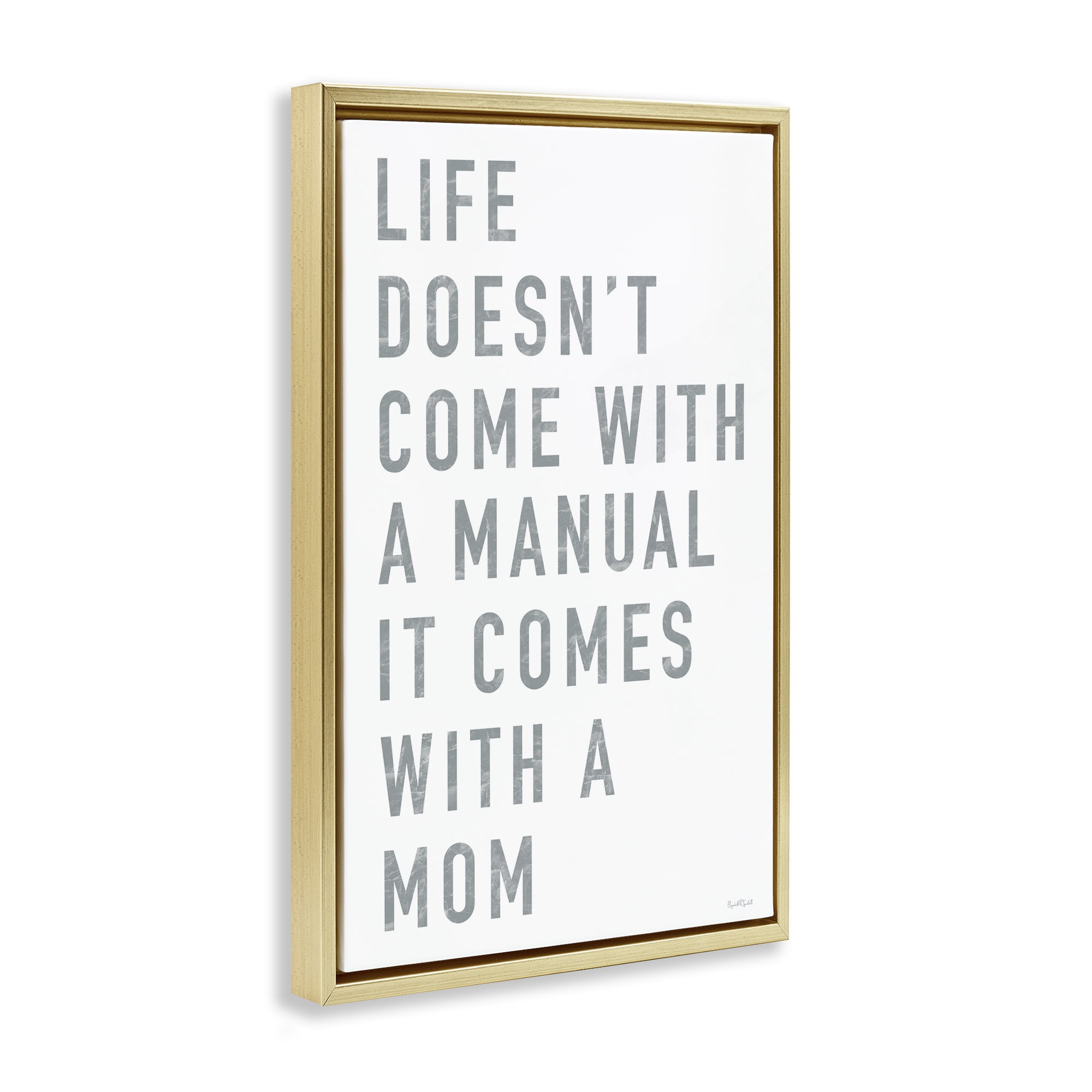 Stupell Industries Life Manual Is Mom Gold Framed Floater Canvas Wall Art, design by Elizabeth Tyndall