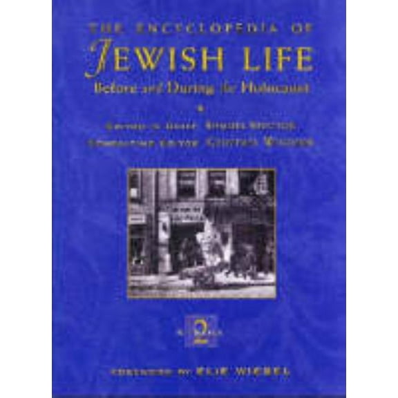 The Encyclopedia of Jewish Life Before and During the Holocaust: 3 Volume Set, (Hardcover)