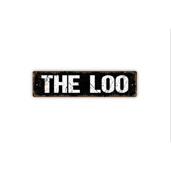 The Loo Sign Restroom Bathroom Outhouse Toilet El Bano Rustic Street Metal Sign or Door Name Plate Plaque Size: 4 x 16 Inch