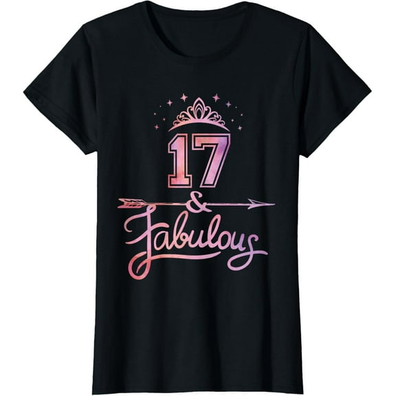 Girls 17 Years Old And Fabulous Girl 17th Birthday T-Shirt