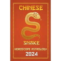 Chinese Horoscopes & Astrology 2024 Snake Chinese Horoscope 2024, Book 6, (Paperback)