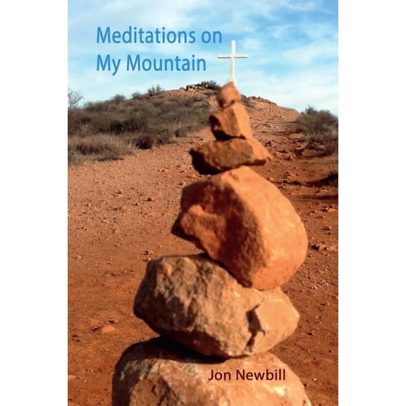 Meditations on My Mountain, (Paperback)