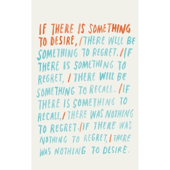 If There Is Something to Desire: One Hundred Poems, (Paperback)