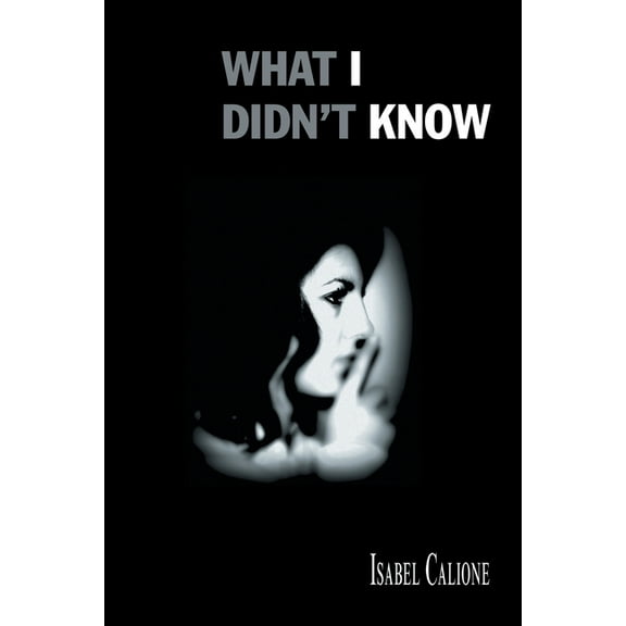 What I Didn't Know, (Paperback)