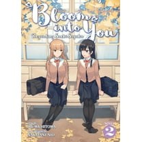 Bloom Into You (Light Novel): Regarding  Bloom Into You (Light Novel): Regarding Saeki Sayaka Vol. 2, Book 2, (Paperback)