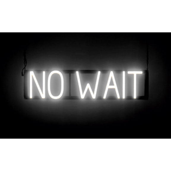 SpellBrite NO WAIT LED Sign for Business. 24.3" x 6.3" White NO WAIT Sign Has Neon Sign Look With Energy Efficient LED Light Source. Visible from 500+ Feet, 8 Animation Settings.