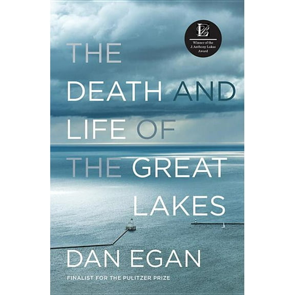 The Death and Life of the Great Lakes