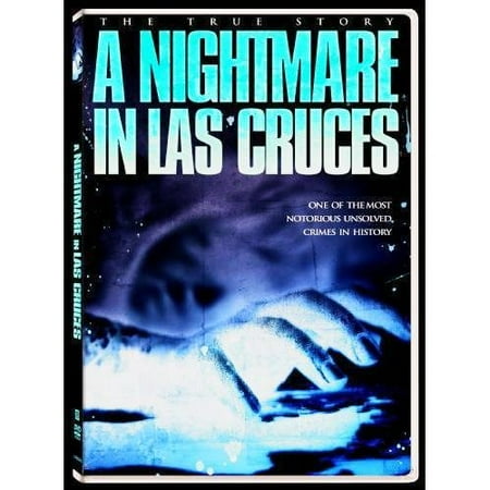 A Nightmare In Las Cruces (Widescreen)