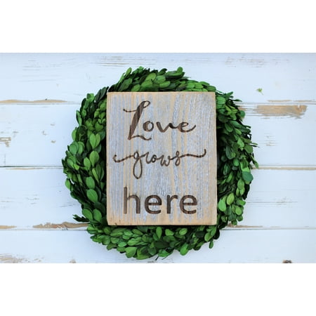 LOVE GROWS HERE 5X7 SIGN (Love Grows Best Sign)