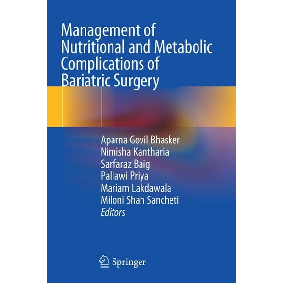 Management of Nutritional and Metabolic Complications of Bariatric Surgery, (Paperback)