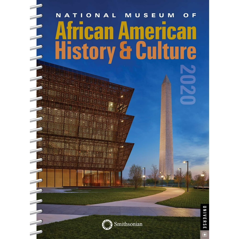 The National Museum of African American History & Culture 2020