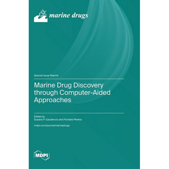 Marine Drug Discovery through Computer-Aided Approaches, (Hardcover)