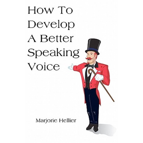 Pre-Owned How To Develop A Better Speaking Voice (Paperback)