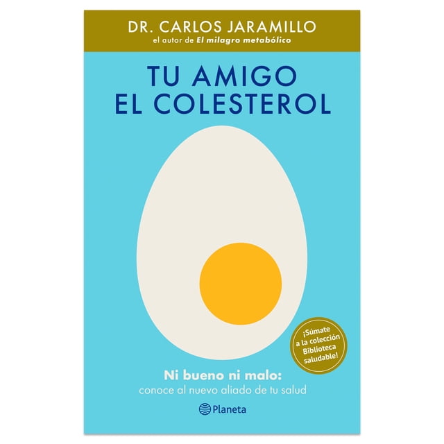Tu Amigo el Colesterol Planeta Libro de bolsillo 1ra edicion