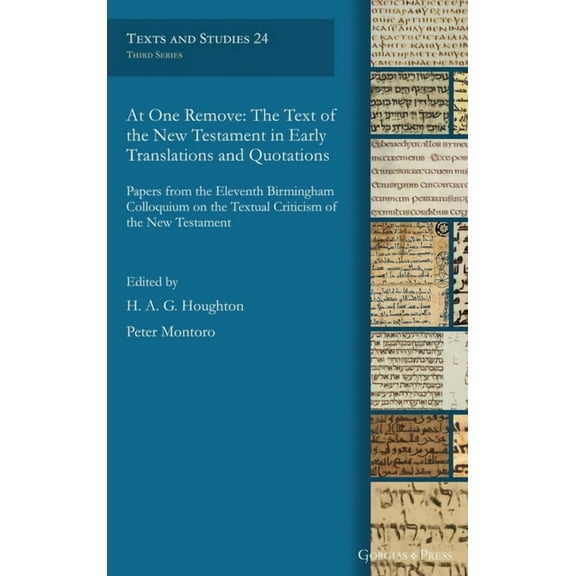 At One Remove: The Text of the New Testament in Early Translations and Quotations (Hardcover)