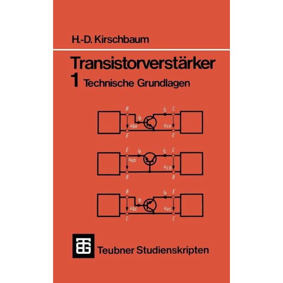 Teubner Studienskripte Technik TransistorverstÃ¤rker: Technische Grundlagen, (Paperback)