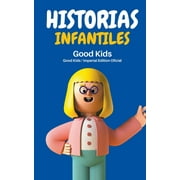 Good Kids: Historias Infantiles (Series #1) (Paperback)