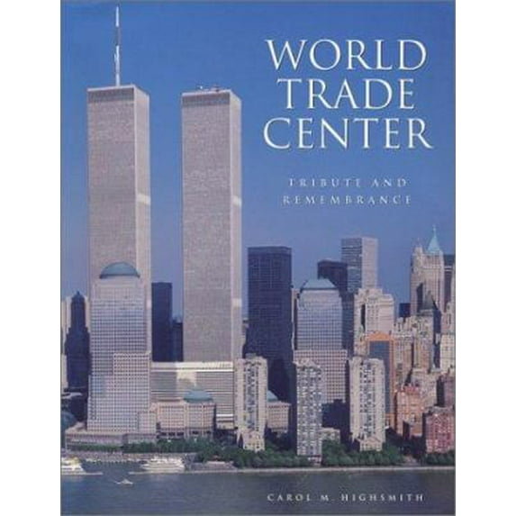 Pre-Owned World Trade Center: Tribute and Remembrance (Hardcover) 051722092X 9780517220924