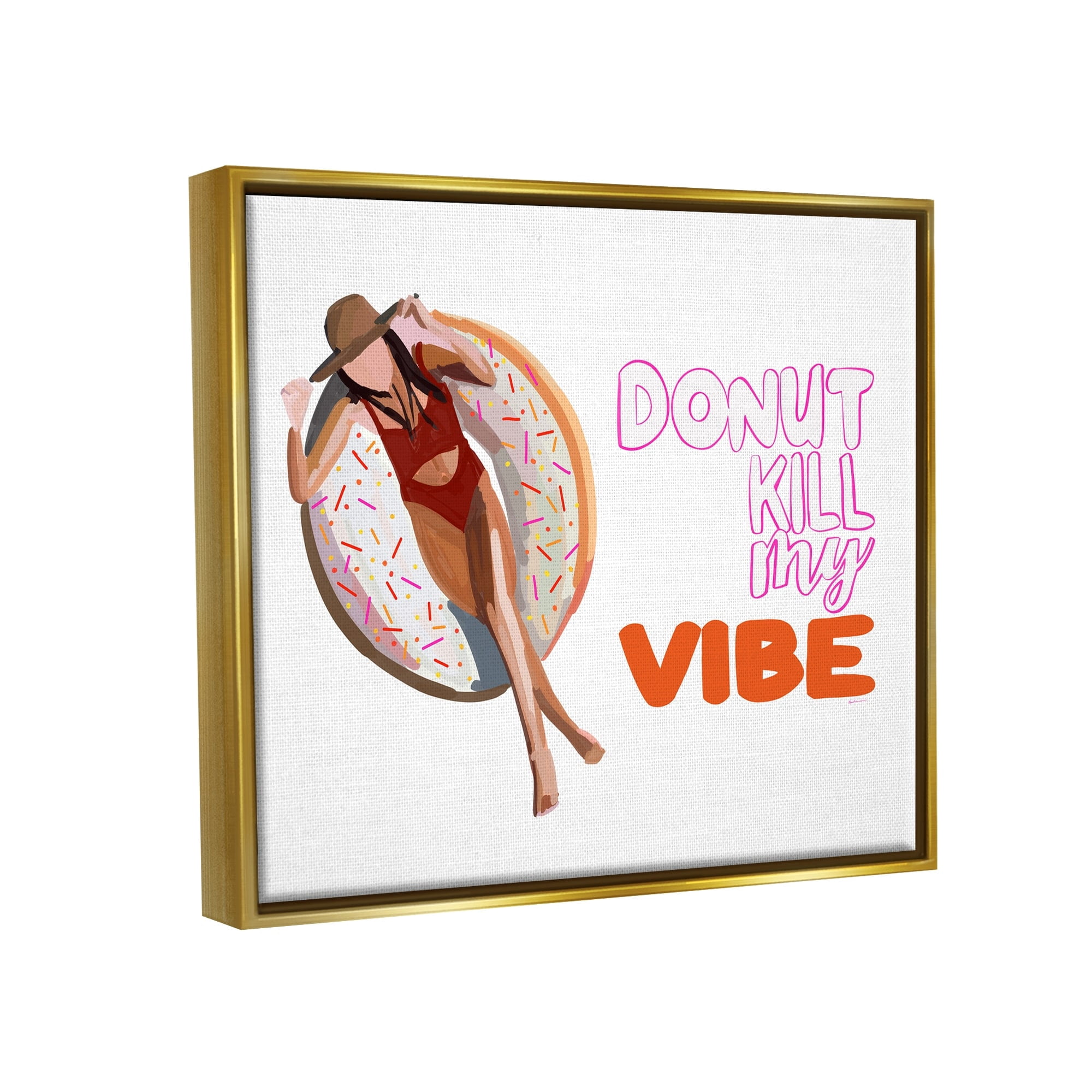 Stupell Industries Donut Kill My Vibe Relaxing Pool Float Girl Graphic Art Metallic Gold Floating Framed Canvas Print Wall Art, Design by Amelia Noyes