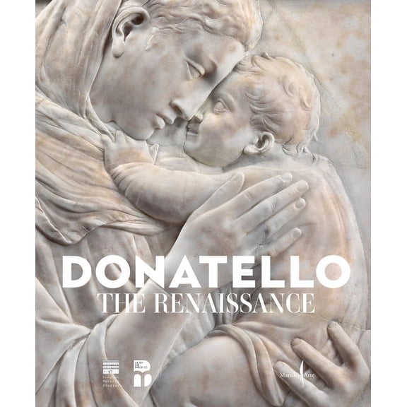 Donatello: The Renaissance, (Hardcover)