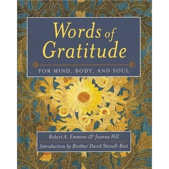 Pre-Owned Words of Gratitude Mind Body & Soul (Hardcover) 1890151556 9781890151553