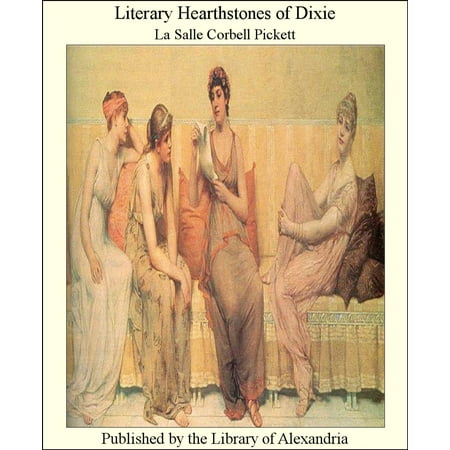 Literary Hearthstones of Dixie - eBook