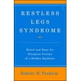 thumbnail image 1 of Pre-Owned Restless Legs Syndrome: Relief and Hope for Sleepless Victims of a Hidden Epidemic (Paperback) 0743280687 9780743280686, 1 of 1
