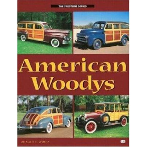 Pre-Owned American Woodys (Crestline Series) (Paperback) 0760308667 9780760308660